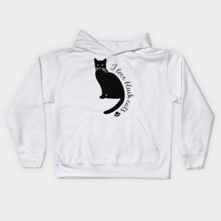 I love black cats Kids Hoodie